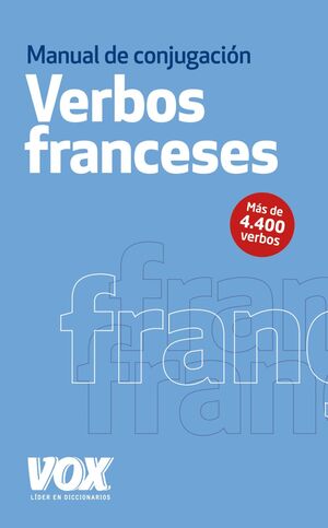 LOS VERBOS FRANCESES CONJUGADOS