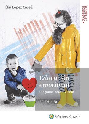 EDUCACIÓN EMOCIONAL. PROGRAMA PARA 3-6 AÑOS 3ª ED.