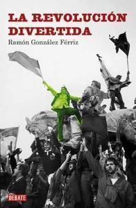 LA REVOLUCIÓN DIVERTIDA