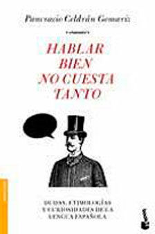 HABLAR BIEN NO CUESTA TANTO