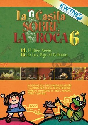 LA CASITA SOBRE LA ROCA 6 (DVD)