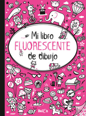 MI LIBRO FLUORESCENTE DE DIBUJO ROSA