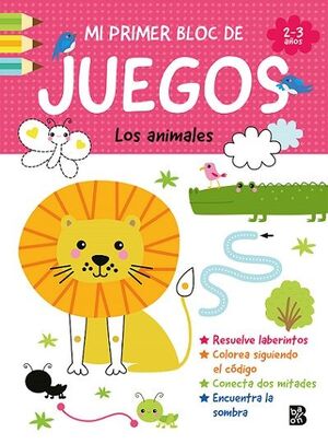 MI PRIMER BLOC DE JUEGOS-LOS ANIMALES