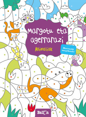 ANIMALIAK - MARGOTU ETA AGERRARAZI