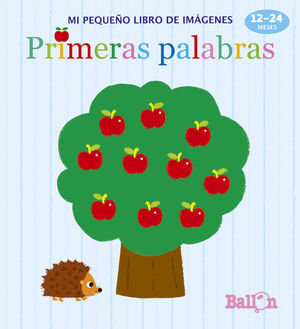 PRIMERAS PALABRAS - MI PEQUEÑO LIBRO DE IMÁGENES