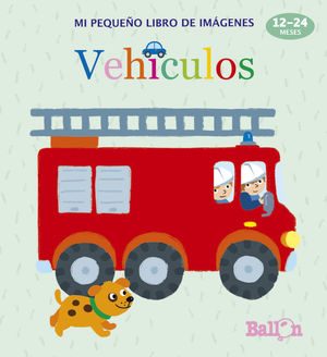 VEHÍCULOS - MI PEQUEÑO LIBRO DE IMÁGENES