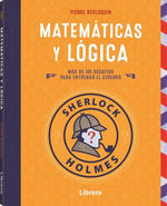 MATEMÁTICAS Y LÓGICA SHERLOCK HOLMES
