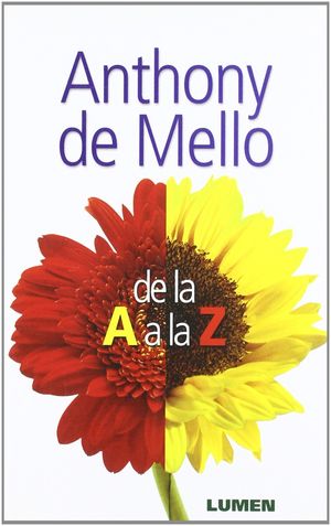 ANTHONY DE MELLO DE LA A A LA Z