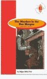 MURDERS IN THE RUE MORGUE THE (1º BACHIL