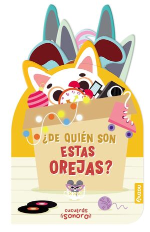 CUCUTRÁS. DE QUIÉN SON ESTAS OREJAS - LIBRO DE SONIDOS Y LENGÜETAS