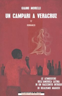 CAMPARI A VERACRUZ : LE ADMOSFERE DELL´AMERICA LATIN