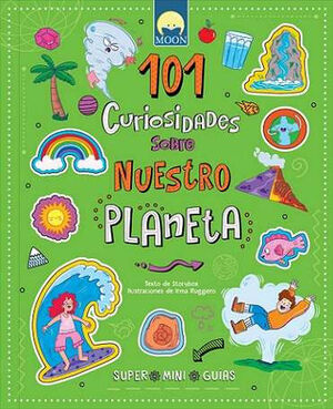 101 CURIOSIDADES SOBRE NUESTRO PLANETA