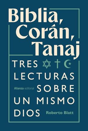 BIBLIA, CORÁN, TANAJ