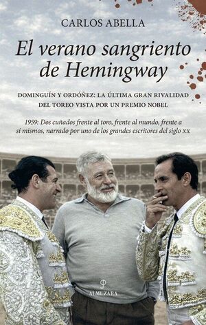 EL VERANO SANGRIENTO DE HEMINGWAY