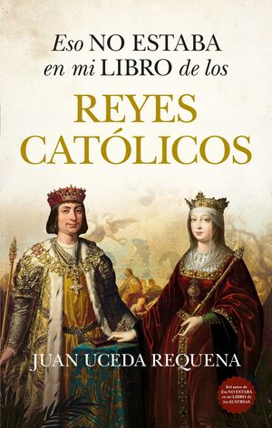 ESO NO ESTABA EN MI LIBRO DE LOS REYES CATÓLICOS