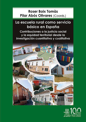 LA ESCUELA RURAL COMO SERVICIO BÁSICO EN ESPAÑA