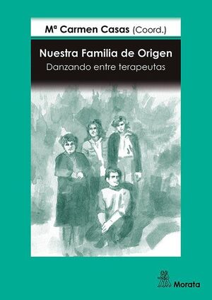 NUESTRA FAMILIA DE ORIGEN. DANZANDO ENTRE TERAPEUTAS
