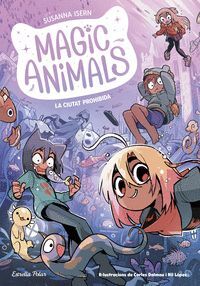 MAGIC ANIMALS 9 LA CIUTAT PROHIBIDA