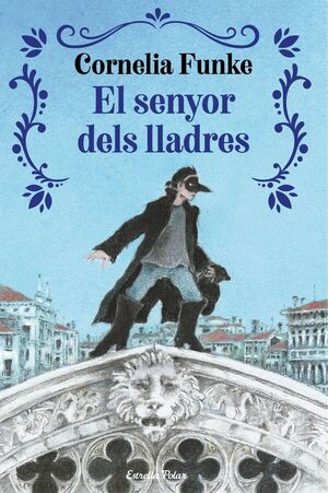 EL SENYOR DELS LLADRES