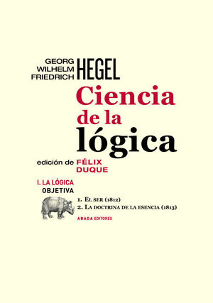 CIENCIA DE LA LÓGICA I. LA LÓGICA OBIETIVA