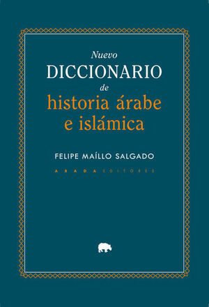 NUEVO DICCIONARIO DE HISTORIA ÁRABE E ISLÁMICA