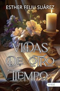 VIDAS DE OTRO TIEMPO