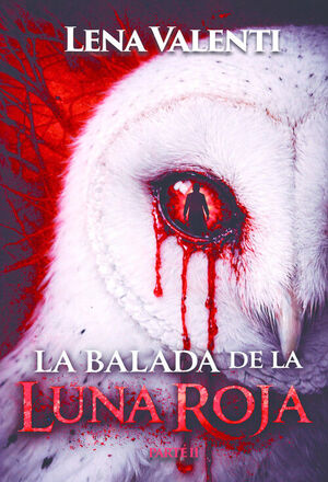 BALADA DE LA LUNA ROJA II, LA
