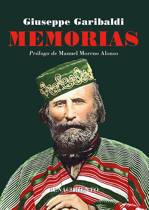 MEMORIAS. MI LUCHA POR LA LIBERTAD EN AMÉRICA Y EUROPA