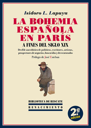 BOHEMIA ESPAÑOLA EN PARIS A FINES DEL SIGLO XIX, LA