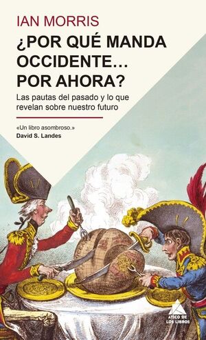 POR QUE MANDA OCCIDENTE... POR AHORA?