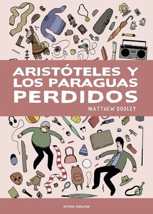 ARISTOTELES Y LOS PARAGUAS PERDIDOS