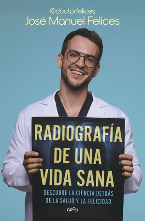 RADIOGRAFÍA DE UNA VIDA SANA