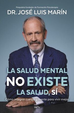LA SALUD MENTAL NO EXISTE