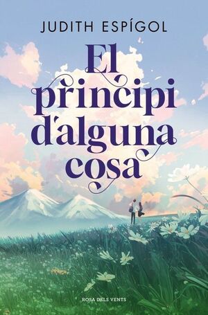 PRINCIPI D'ALGUNA COSA, EL