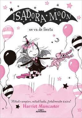 ISADORA MOON 15 - ISADORA MOON VA DE FIESTA