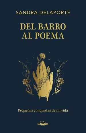 DEL BARRO AL POEMA