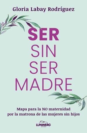 SER SIN SER MADRE