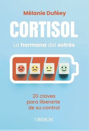 CORTISOL, LA HORMONA DEL ESTRÉS