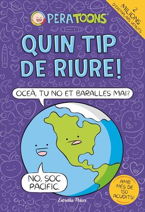 PERA TOONS 2. QUIN TIP DE RIURE!