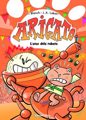 ARIGATO 6. L'ATAC DELS ROBOTS