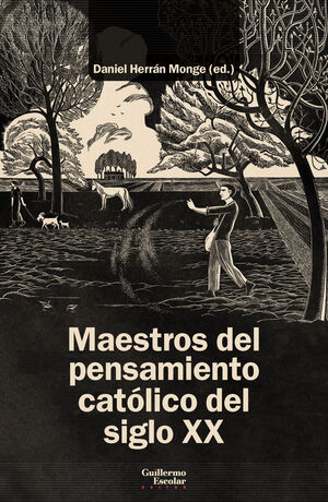 MAESTROS DEL PENSAMIENTO CATOLICO DEL SIGLO XX