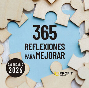 365 REFLEXIONES PARA MEJORAR - CALENDARIO 2026