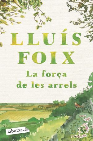 LA FORÇA DE LES ARRELS