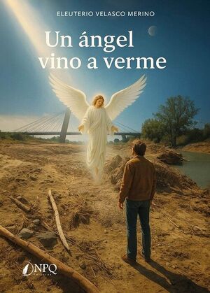 UN ÁNGEL VINO A VERME