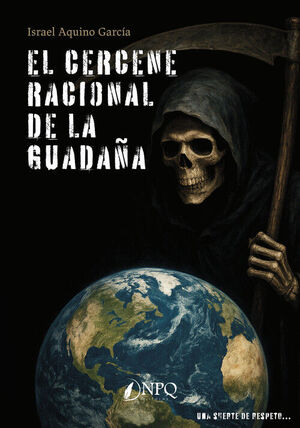 CERCENE RACIONAL DE LA GUADAÑA, EL