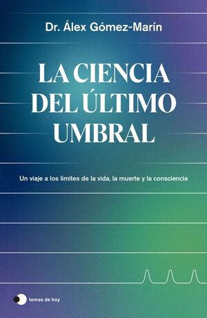 LA CIENCIA DEL ÚLTIMO UMBRAL
