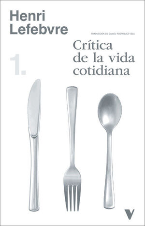 CRITICA DE LA VIDA COTIDIANA