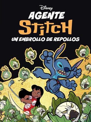 AGENTE STITCH. UN EMBROLLO DE REPOLLOS