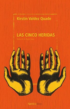 CINCO HERIDAS, LAS