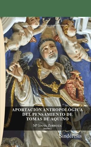 APORTACIÓN ANTROPOLÓGICA DEL PENSAMIENTO DE TOMÁS DE AQUINO